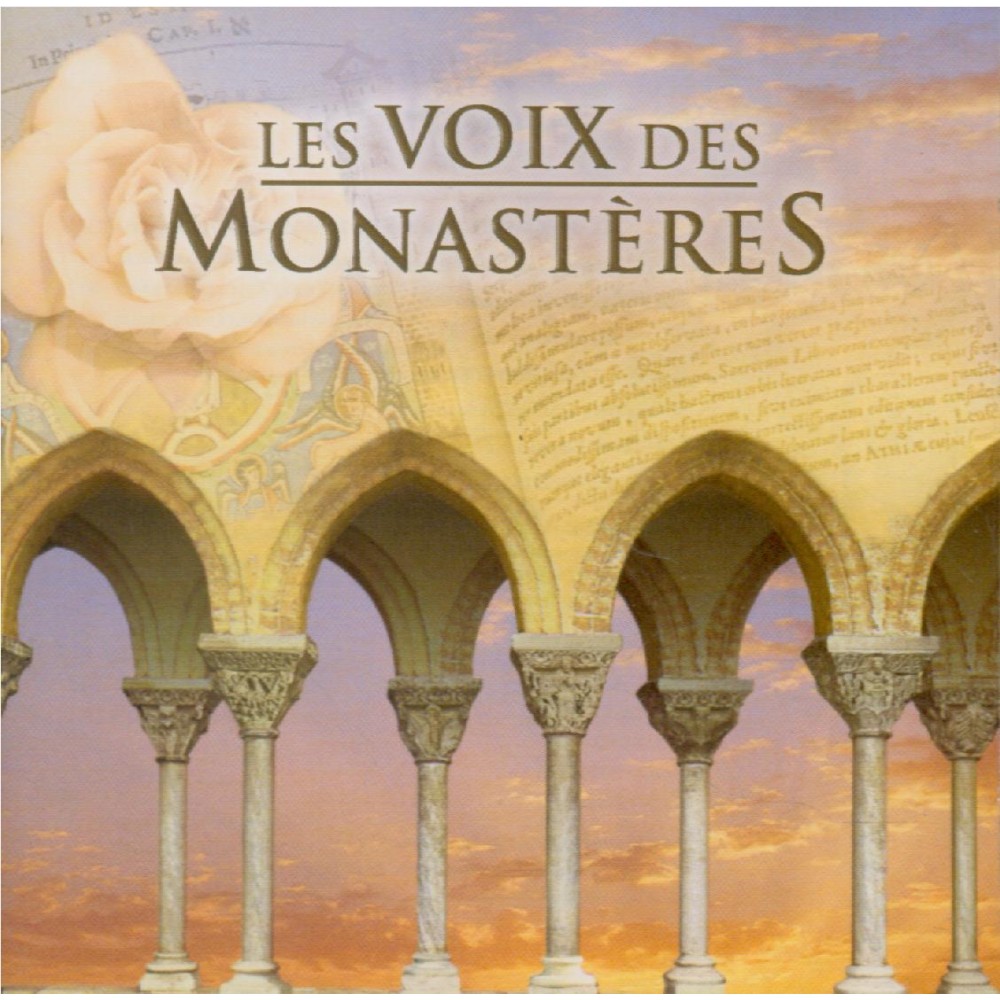 Les voix des monastères..