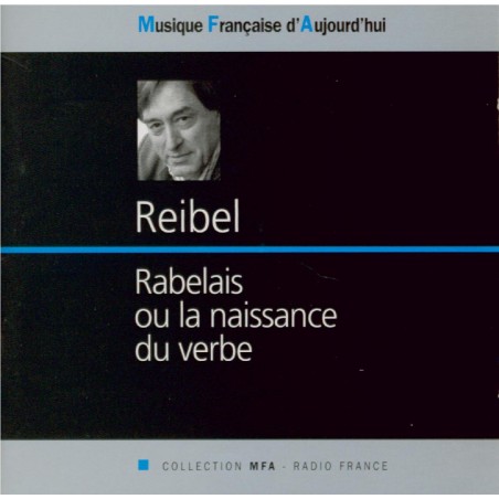 REIBEL - Trio Le Cercle - Rabelais ou la naissance du verbe..