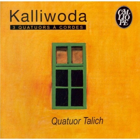 KALLIWODA - Talich Quartet - Quatuor n°1 op.61..