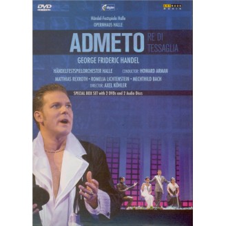HAENDEL - Arman - Admeto, re di Tessaglia, opéra en 3 actes HWV.22..