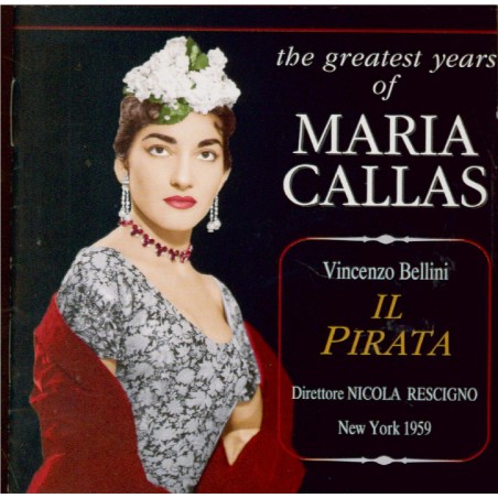 BELLINI - Rescigno - Il pirata (Le pirate) (Live New York 27 - 1 - 1959) Live New York 27 - 1 - 1959..