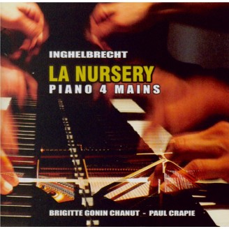 INGHELBRECHT - Gonin-Chanut - La nursery, pour piano..