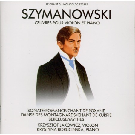 SZYMANOWSKI - Jakowicz - Sonate pour violon et piano op.9..