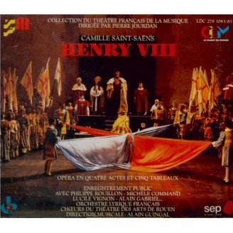 SAINT-SAËNS - Guingal - Henri VIII..