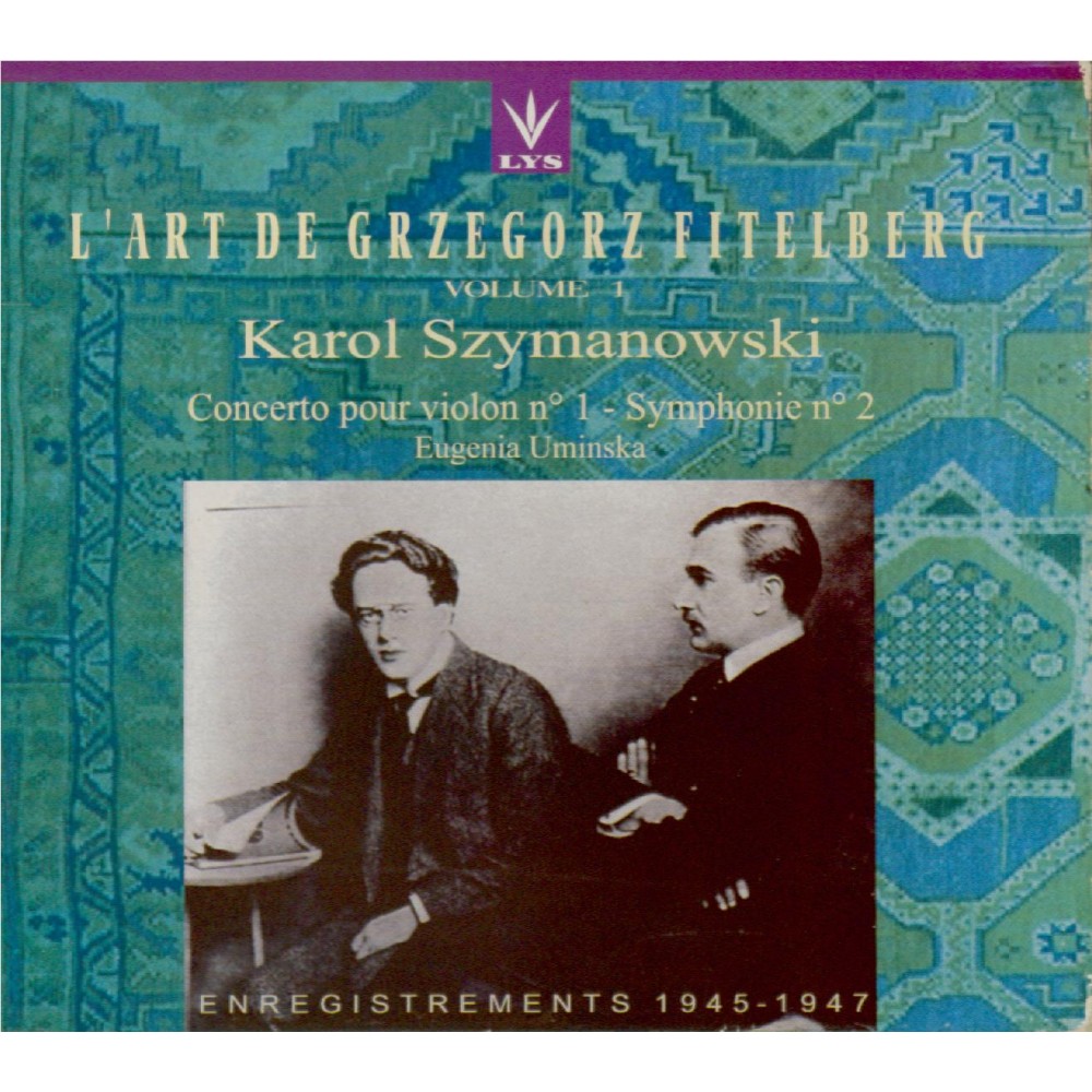 L'Art de Grzegorz Fitelberg Vol.1..