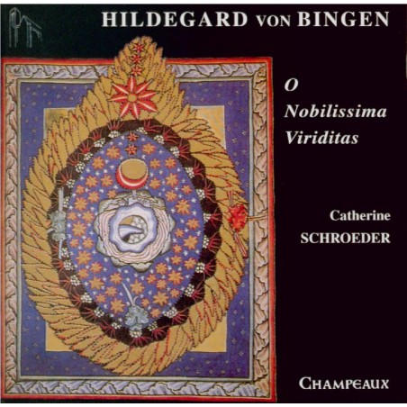 HILDEGARD VON BINGEN - Bonnardot - O Nobilissima Viriditas..
