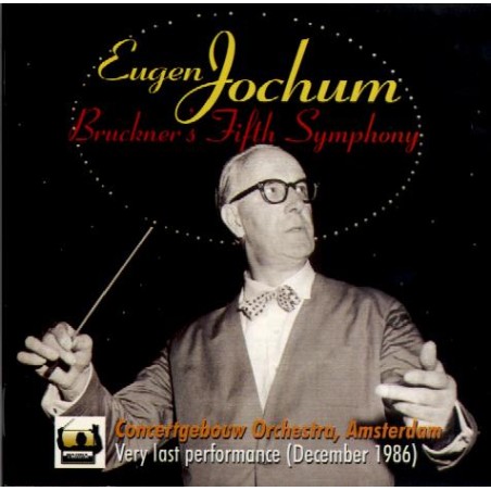 BRUCKNER - Jochum - Symphonie n°5 en si bémol majeur WAB 105..