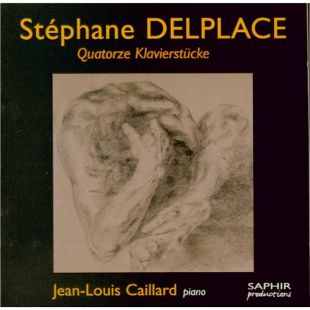 DELPLACE - Caillard - Quatorze Klavierstücke..