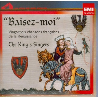 Baisez-moi : 23 chansons françaises de la Renaissance..