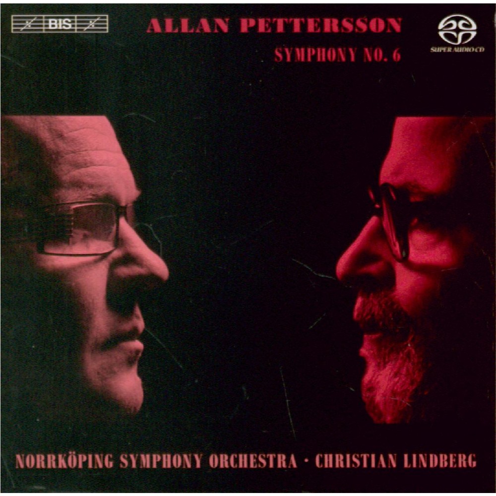 PETTERSSON - Lindberg - Symphonie n°6..