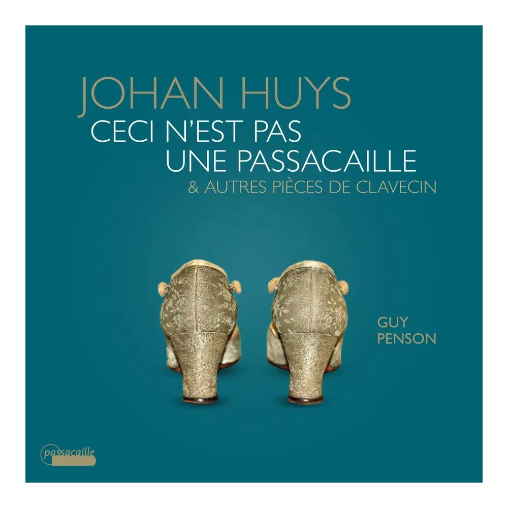 HUYS - Penson - Ceci n'est pas une passacaille, pour clavecin