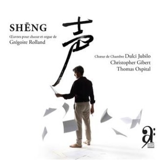 SHENG - Oeuvres pour choeur et orgue