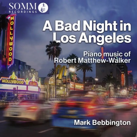 A bad night in Los angeles pinao music of Robert Matthew-Walker