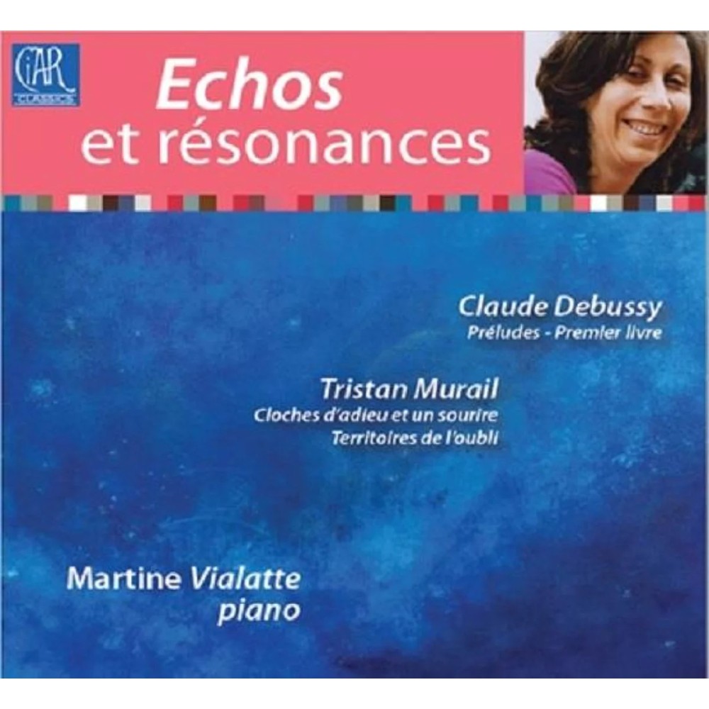 MURAIL - Vialatte - Cloches d'adieu... et un sourire