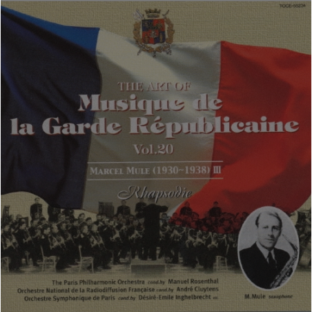 Rhapsodie the art of Musique de la Garde républicaine Vol.20