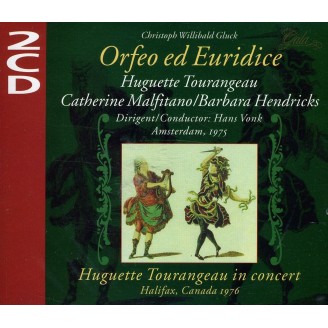 GLUCK - Vonk - Orfeo ed Euridice (version italienne) Live Amsterdam 6 - 6 - 1975 + récital H.Tourangeau