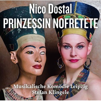 DOSTAL - Klingele - Prinzessin Nofretete (La Princesse Nefertiti)