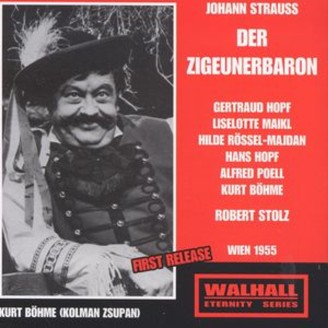 STRAUSS - Stolz - Der Zigeunerbaron (Le baron tzigane), opérette WoO RV..