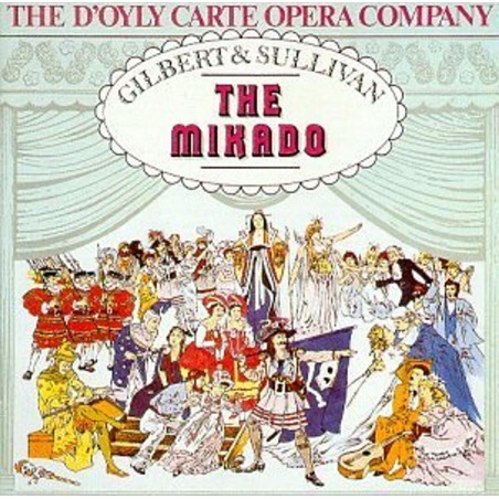 GILBERT & SULLIVAN - Nash - The Mikado..