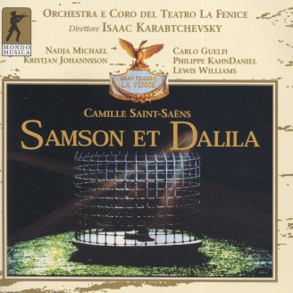 SAINT-SAËNS - Karabtchevsky - Samson et Dalila..