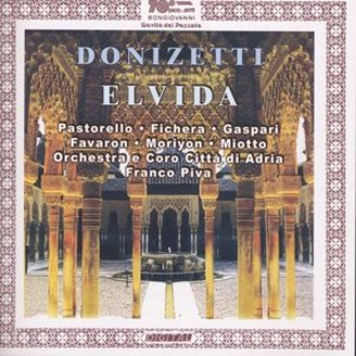 DONIZETTI - Piva - Elvida..