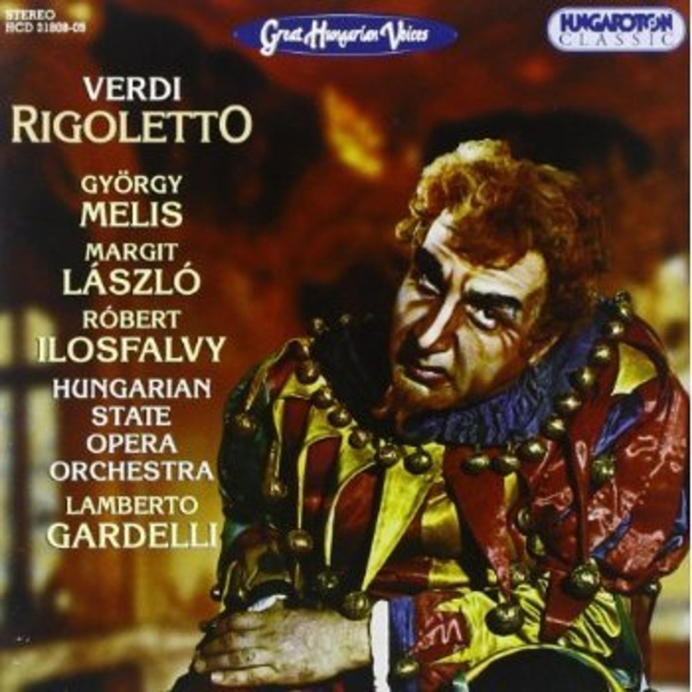 VERDI - Gardelli - Rigoletto, opéra en trois actes version chantée en hongrois..
