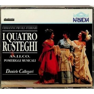 WOLF-FERRARI - Callegari - I Quatro rutighi (Brescia, 1993)