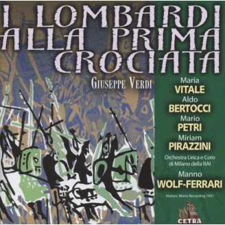 VERDI - Wolf-Ferrari - I Lombardi alla prima crociata (Les Lombards à la..