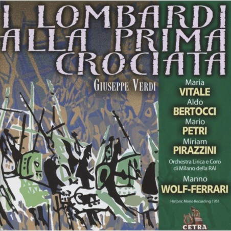 VERDI - Wolf-Ferrari - I Lombardi alla prima crociata (Les Lombards à la..