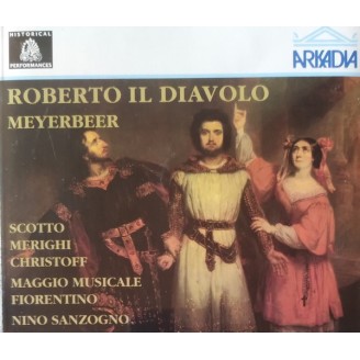 MEYERBEER - Sanzogno - Robert le diable (en italien live Firenze, 7 - 4 - 1968) + récital Christoff RAI1962