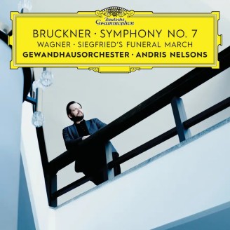 BRUCKNER - Nelsons - Symphonie n°7 en mi majeur WAB 107..