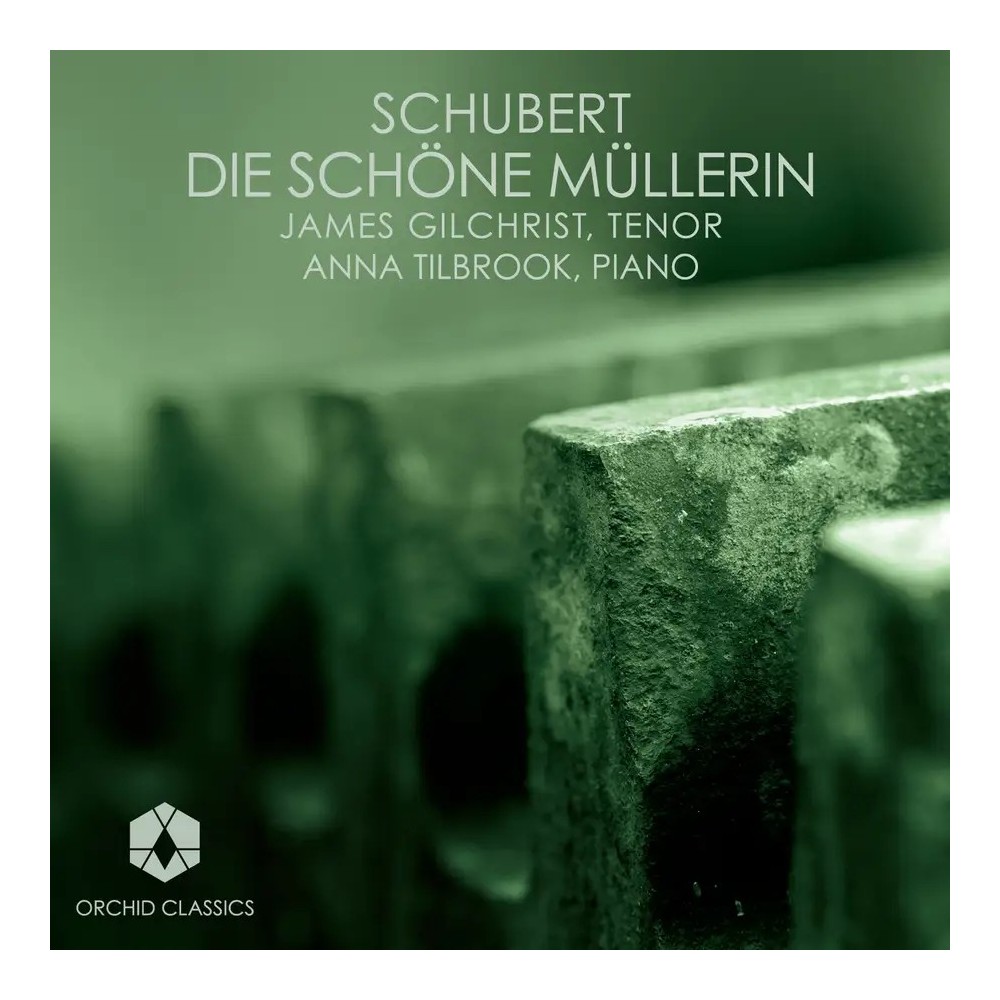 SCHUBERT - Gilchrist - Die schöne Müllerin (La belle meunière) (Müller)