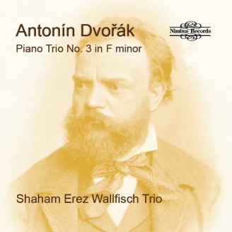 DVORAK - Trio Shaham Ere - Trio avec piano n°3 en fa mineur op.65 B.130