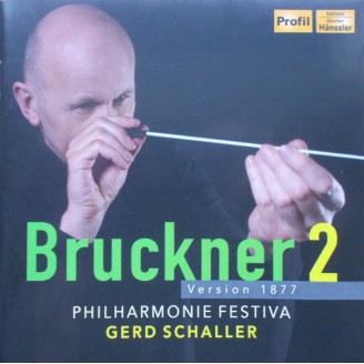 BRUCKNER - Schaller - Symphonie n°2 en ut mineur WAB 102..