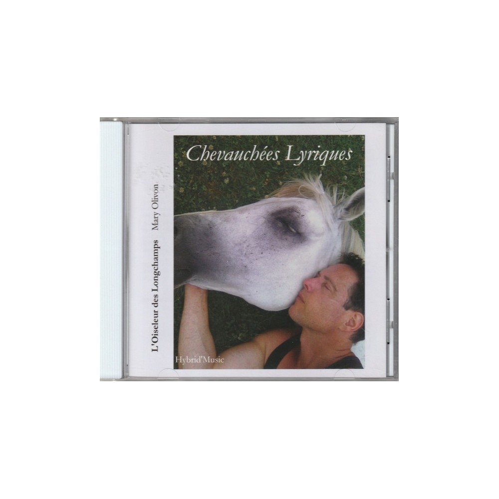 Chevauchées Lyriques Vol.1 Chansons, Airs et lieder sur le thème des chevaux et des cavaliers