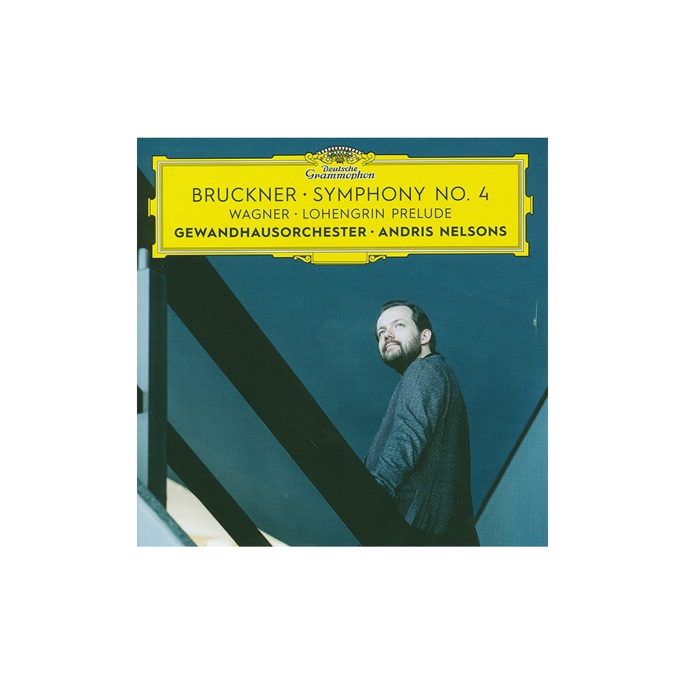 BRUCKNER - Nelsons - Symphonie n°4 en mi bémol majeur WAB 104..