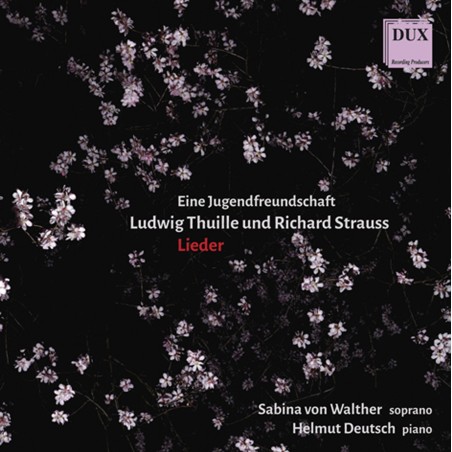 Eine Jugendfreundschaft Lieder de Strauss et Thuille