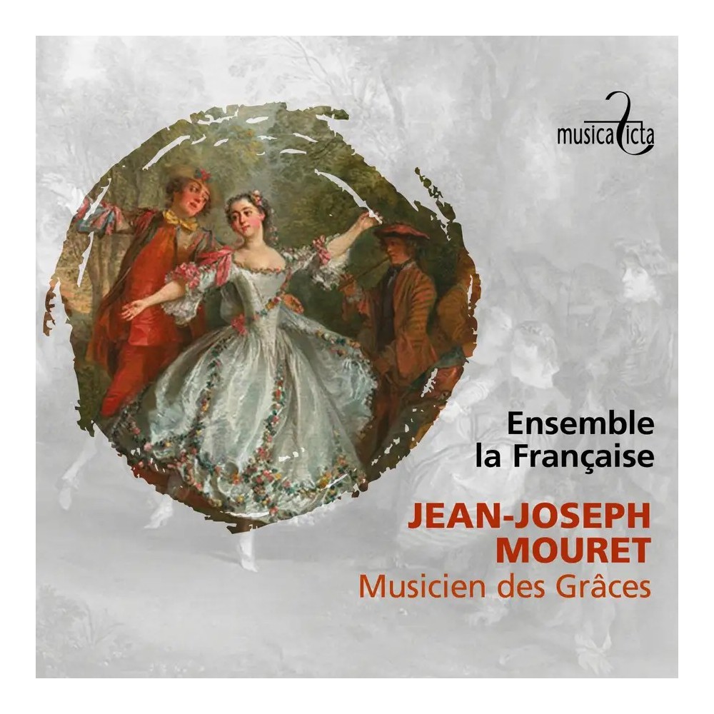 Jean-Jospeh Mouret, musicien des Grâces..
