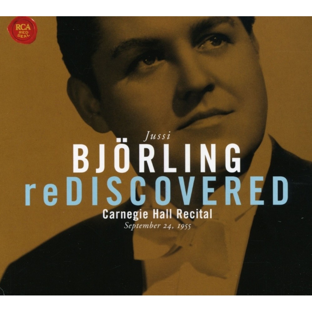 Jussi Bjorling Rediscovered : Récital à Carnegie Hall 1955
