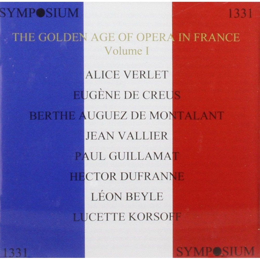 The Golden Age of Opera in France Vol.1