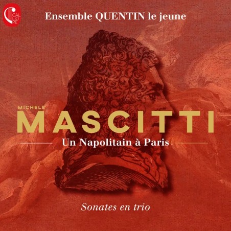 MASCITTI - Ensemble Quenti - Six sonates en trio..