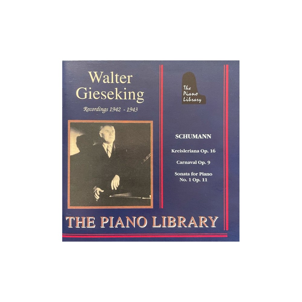 SCHUMANN - Gieseking - Kreisleriana, pour piano op.16..