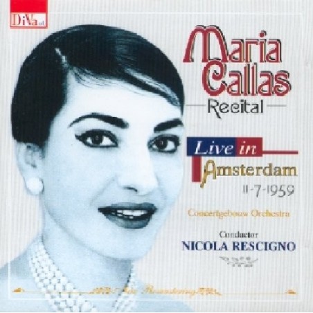 Maria Callas Live in Amsterdam 11/07/59 : Extraits des opéras La Vesta..