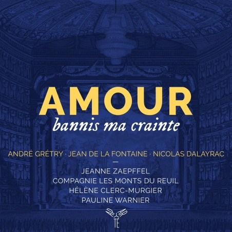 Amour, bannis ma crainte..