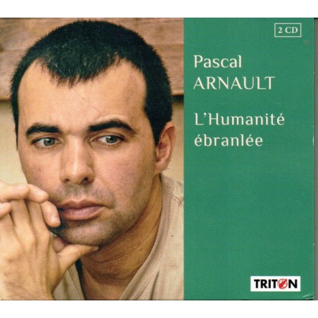 ARNAULT - Raison - L'Humanité ébranlée, pour soprano et piano..