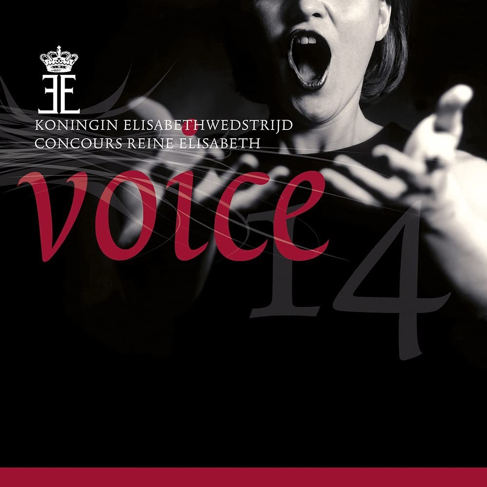 Queen Elisabeth Competition of Belgium 2014 Voice 2014 + 1 CD 1988-2011..