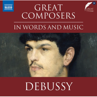 Debussy in Words and Music