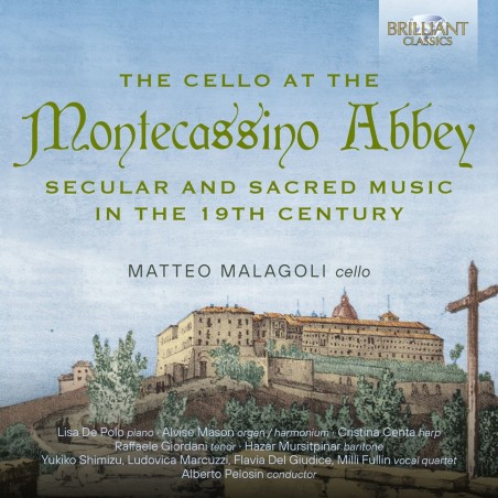 The cello at the Montecassino Abbey Secular & sacred music in the 19th century