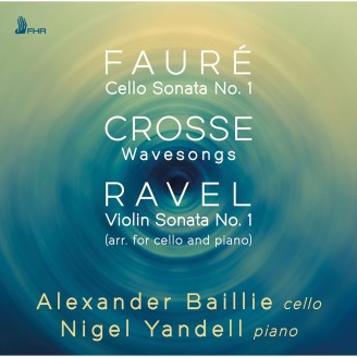 FAURE - Baillie - Sonate pour violoncelle et piano n°1 en ré mineur op.1