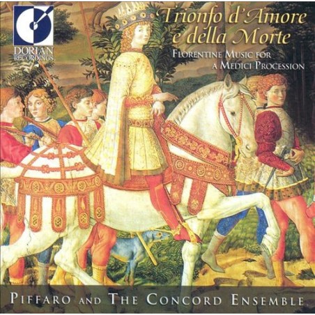 Trionfo d'amore e delle morte florentine music for a Medici procession..